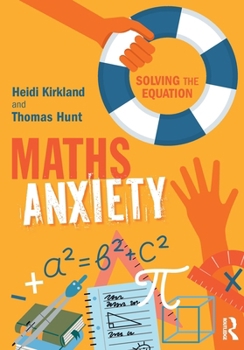Paperback Maths Anxiety: Solving the Equation Book