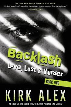 Paperback Backlash: Love, Lust & Murder Book