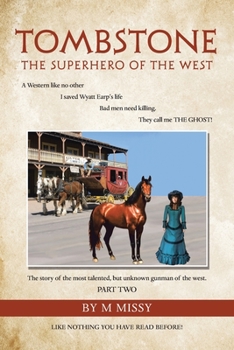 Paperback Tombstone: The Superhero of the West Part Two Book
