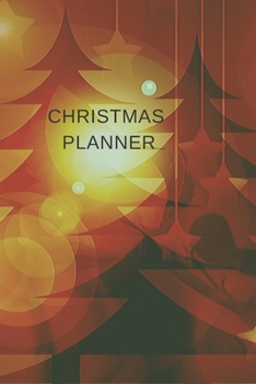 Paperback Christmas Planner: Happy New Year, Holiday, Christmas Tree, Santa Claus, Notebook, Journal, Diary (110 Pages, Lined, 6 x 9) Book