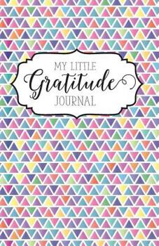 Diary My Little Gratitude Journal (rainbow geometric) Book
