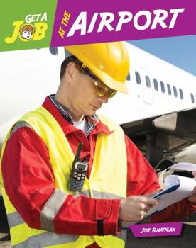 Get a Job at the Airport - Book  of the Get a Job