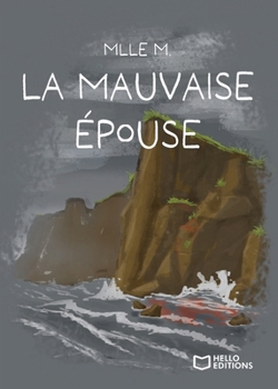 Paperback La mauvaise épouse [French] Book
