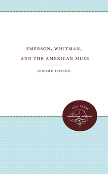 Hardcover Emerson, Whitman, and the American Muse Book