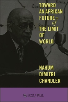 Hardcover Toward an African Future-Of the Limit of World Book