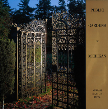 Hardcover Public Gardens of Michigan Book