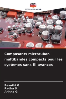 Composants microruban multibandes compacts pour les systèmes sans fil avancés (French Edition)