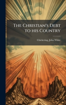 The Christian's Debt to his Country