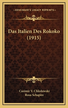 Hardcover Das Italien Des Rokoko (1915) [German] Book