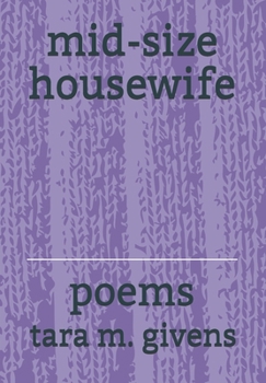 Paperback mid-size housewife: poems Book
