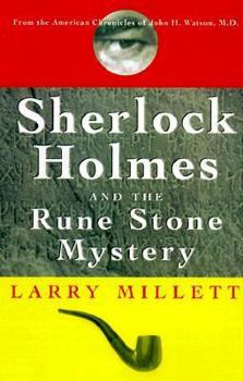 Sherlock Holmes and the Rune Stone Mystery (Sherlock Holmes Mysteries (Penguin)) - Book #3 of the Sherlock Holmes in Minnesota