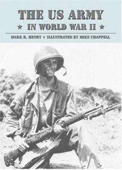 Paperback The US Army in World War II (General Military) Book