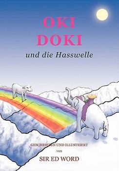 Paperback Oki Doki Und Die Hasswelle [German] Book