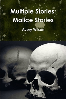 Paperback Multiple Stories: Malice Stories Book