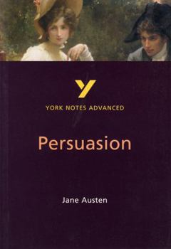Paperback Persuasion: York Notes Advanced Everything You Need to Catch Up, Study and Prepare for and 2023 and 2024 Exams and Assessments Book