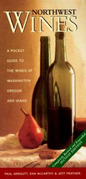 Paperback Northwest Wines: A Pocket Guide to the Wines of Washington, Oregon, and Idaho Book