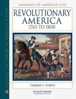 Hardcover Revolutionary America, 1763 to 1800 Book