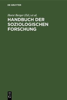 Hardcover Handbuch Der Soziologischen Forschung: Methodologie, Methoden, Techniken [German] Book