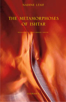 Paperback The Metamorphoses of Ishtar: Volume 183 Book