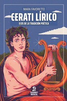 Cerati lírico: Ecos de la tradición poética (Spanish Edition)