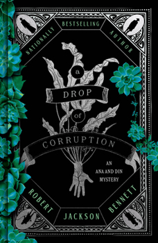 A Drop of Corruption: An Ana and Din Mystery (Shadow of the Leviathan) - Book #2 of the Shadow of the Leviathan