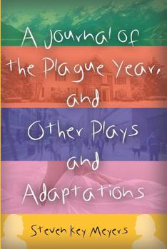 Paperback A Journal of the Plague Year, and Other Plays and Adaptations Book