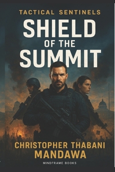 Shield Of The Summit (Tactical Sentinels)