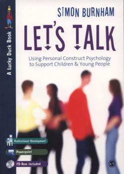 Paperback Let′s Talk: Using Personal Construct Psychology to Support Children and Young People [With CDROM] Book