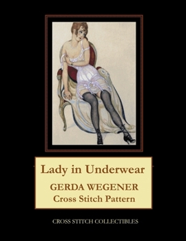 Paperback Lady in Underwear: Gerda Wegener Cross Stitch Pattern Book