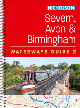 Severn Avon &_Nicholson Wat Sp: For Everyone with an Interest in Britain's Canals and Rivers