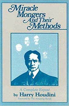 Paperback Miracle Mongers and Their Methods Book