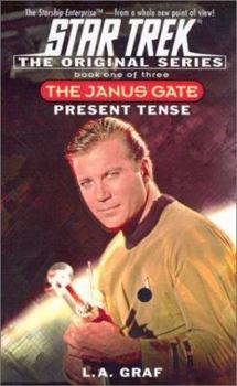 Present Tense: The Janus Gate Book One of Three - Book  of the Star Trek: The Original Series
