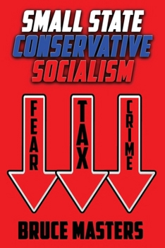 Paperback Small State Conservative Socialism Book