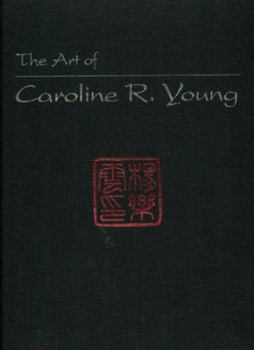 Hardcover The Art Of Caroline R. Young Book