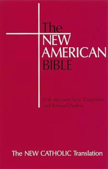 New American Bible: Revised Edition (NABRE)