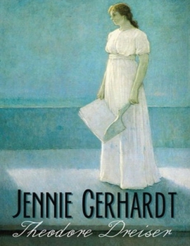 Paperback Jennie Gerhardt (Annotated) Book