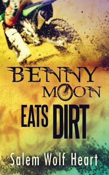 Paperback Benny Moon Eats Dirt Book