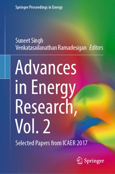 Hardcover Advances in Energy Research, Vol. 2: Selected Papers from Icaer 2017 Book