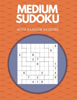 Paperback Medium Sudoku With Random Regions: Large Print Puzzle Books For Adults Book