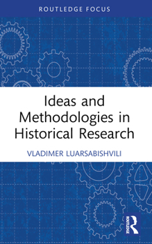 Paperback Ideas and Methodologies in Historical Research Book