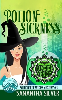 Paperback Potion Sickness: A Paranormal Cozy Mystery Book