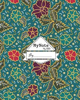 Notebook : My Note My Idea ,8 x 10, 110 pages : Vintage-batik-flowers: