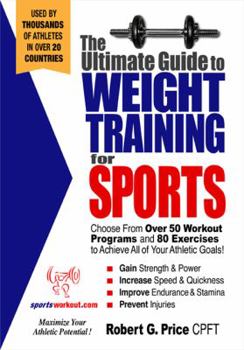 Paperback The Ultimate Guide to Weight Training for Sports Book
