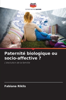 Paperback Paternité biologique ou socio-affective ? [French] Book