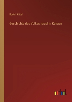 Paperback Geschichte des Volkes Israel in Kanaan [German] Book