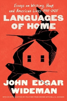 Hardcover Languages of Home: Essays on Writing, Hoop, and American Lives 1975-2025 Book