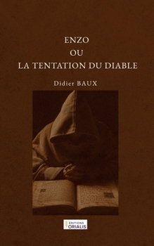 ENZO OÙ LA TENTATION DU DIABLE: Un thriller médiéval entre foi, musique et hérésie (French Edition)
