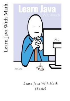 Paperback Learn Java with Math: Introduction Book