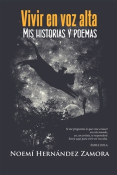 Paperback Vivir en voz alta: Mis historias y poemas [Spanish] Book