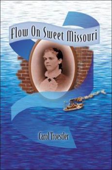 Paperback Flow On Sweet Missouri Book
